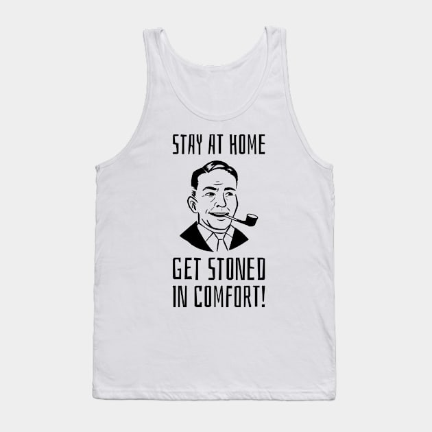 Stay at home covid 19 Tank Top by MangoJonesLife